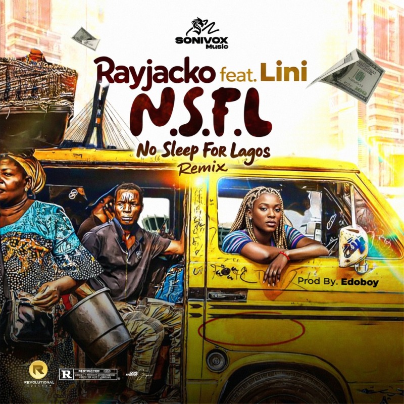 N.S.F.L (No Sleep for Lagos) Remix